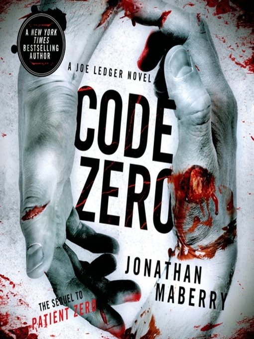 Title details for Code Zero by Jonathan Maberry - Wait list